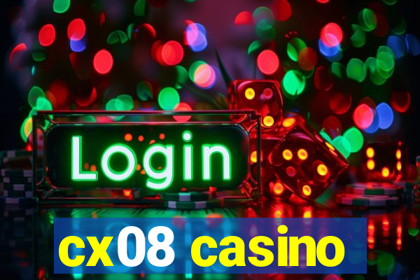 cx08 casino